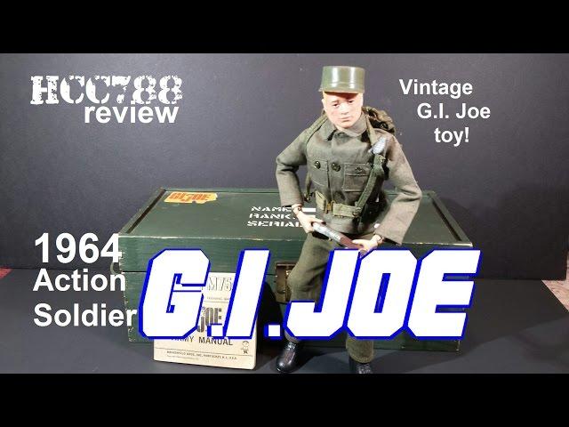 HCC788 - 1964 Action Soldier G.I. JOE! Vintage G.I. Joe toy review! HD S03E17