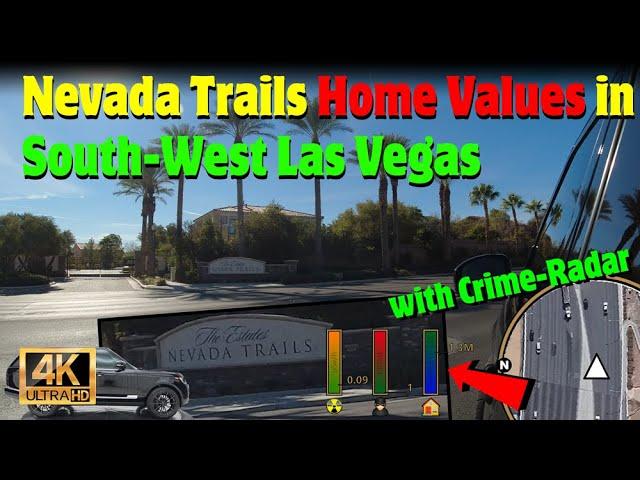 Home Values & Crime in Nevada Trails Neighborhood in South-West Las Vegas