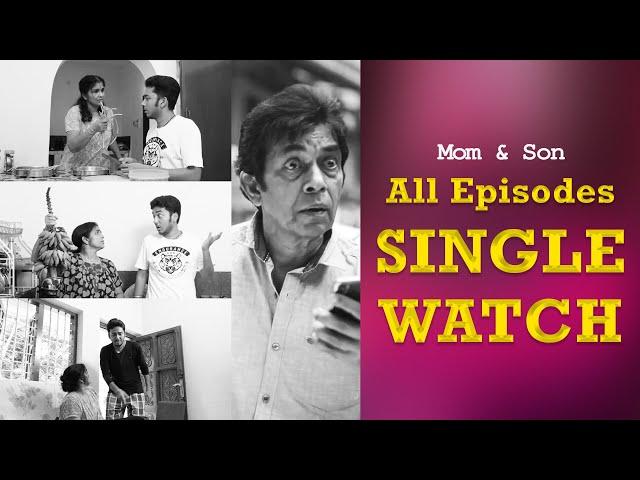 Mom and Son All Episodes | Single Watch | Comedy Web Series By Kaarthik Shankar
