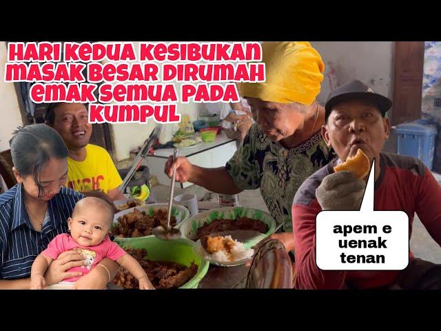 HARI KEDUA DAN  BEGINI KESIBUKAN MASAK BESAR DIDAPUR EMAK‼️