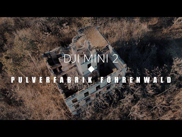 Pulverfabrik Föhrenwald | DJI Mini 2 | #lostplacesaustria