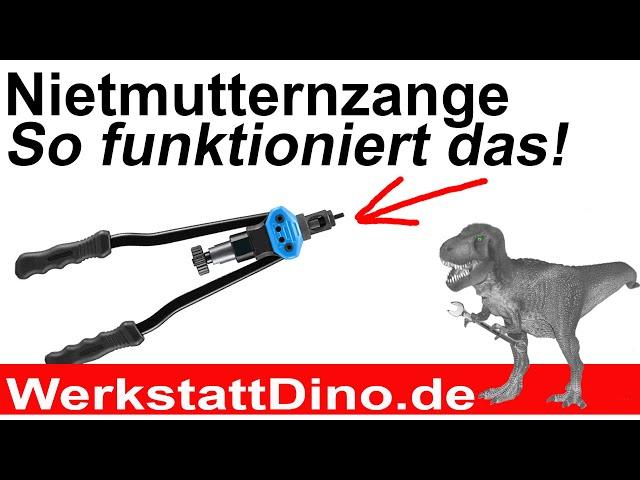 Nietmuternzange, so funktioniert es!