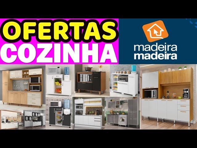 OFERTAS DE MÓVEIS PARA COZINHA NA MADEIRA MADEIRA PREÇOS E ACHADOS DE COZINHA PROMO MADEIRA MADEIRA