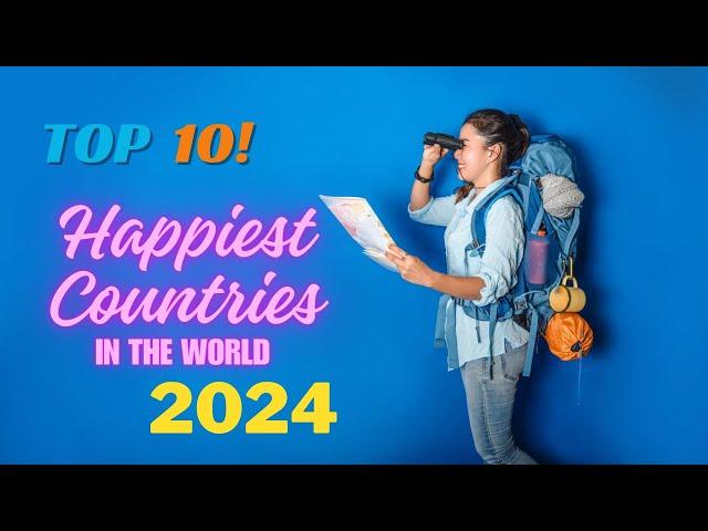 Top 10 Happiest Countries In The World 2024 | Knowledge Nest |