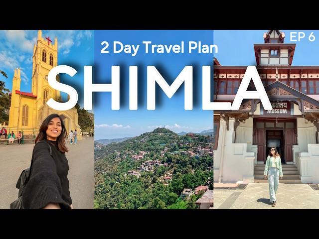 Queen of Hillstation - Shimla 2 Day Budget Travel Vlog