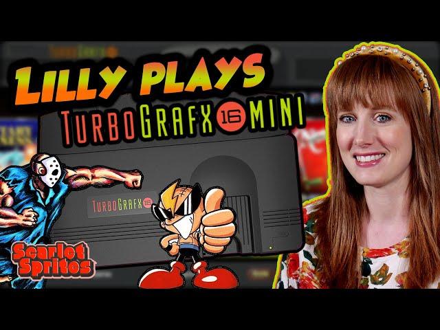 Lilly Plays the Turbografx 16 Mini!