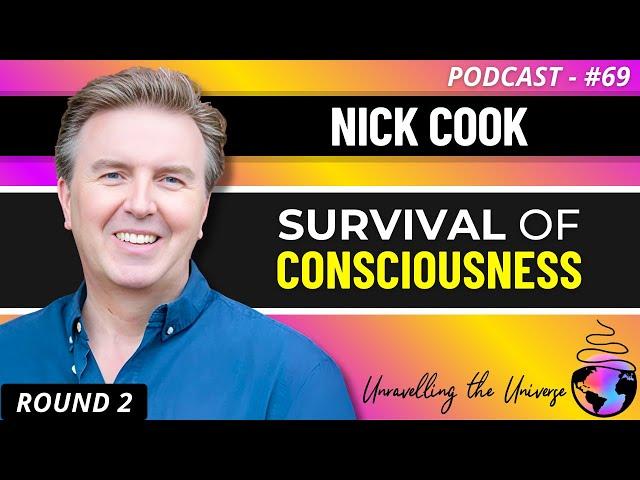 Nick Cook on Consciousness, Life After Death, Ingo Swann, seeing a UFO @ Area 51, Reality & more