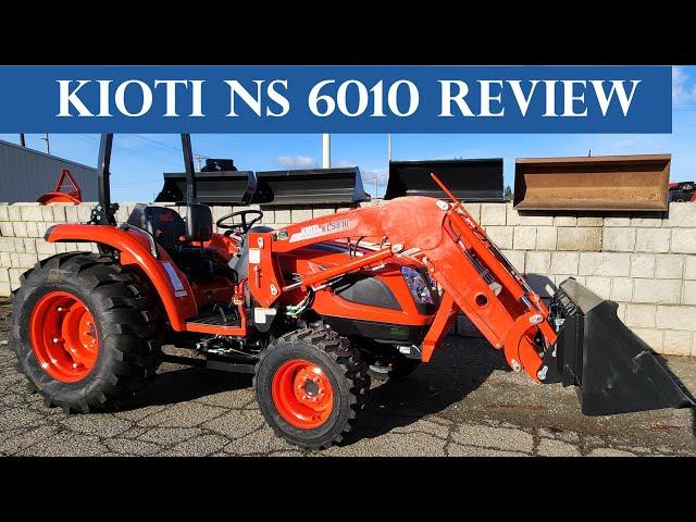 Kioti NS 6010 Review