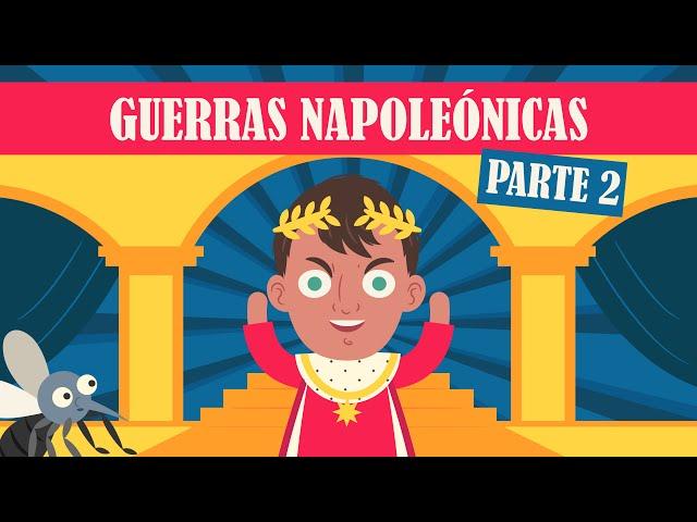 GUERRAS NAPOLEÓNICAS PARTE 2 | INFONIMADOS