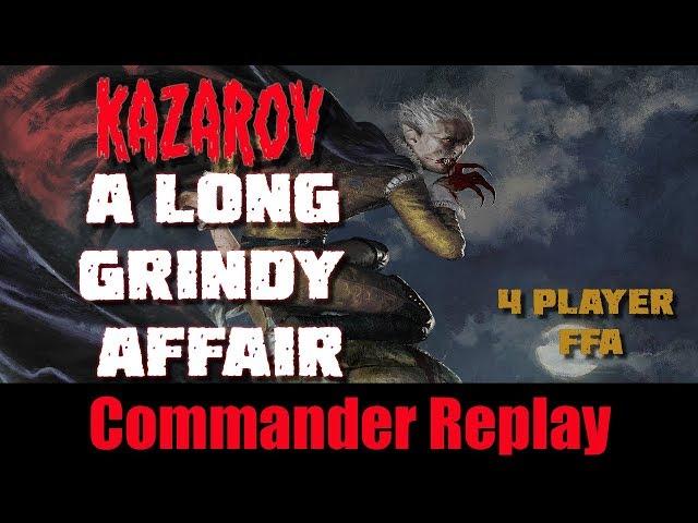 A Long Grindy Affair - Kazarov vs Zur, Azami, Brago