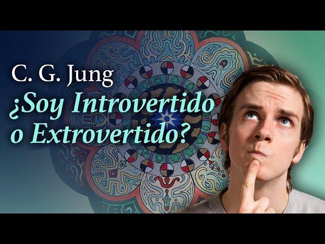 ¿Soy Introvertido o Extrovertido? - Jung para Todos