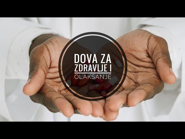 Dova za zdravlje i olaksanje.