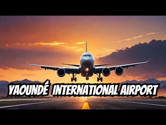 5 SHOCKING Facts About Yaoundé International Airport You Never Knew!