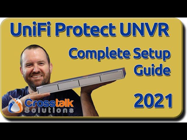 Protect UNVR Complete Setup