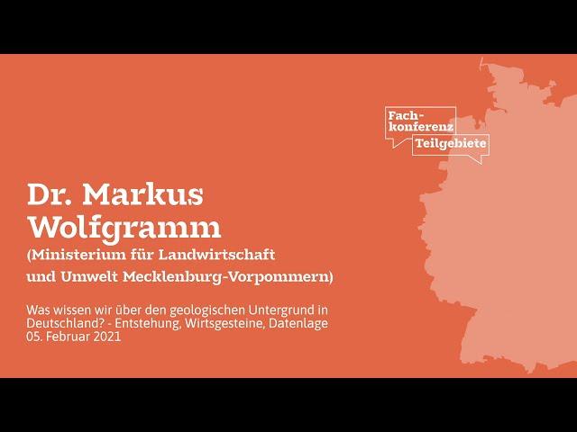 Was wissen wir über den geologischen Untergrund in Deutschland? Entstehung, Wirtsgesteine, Datenlage