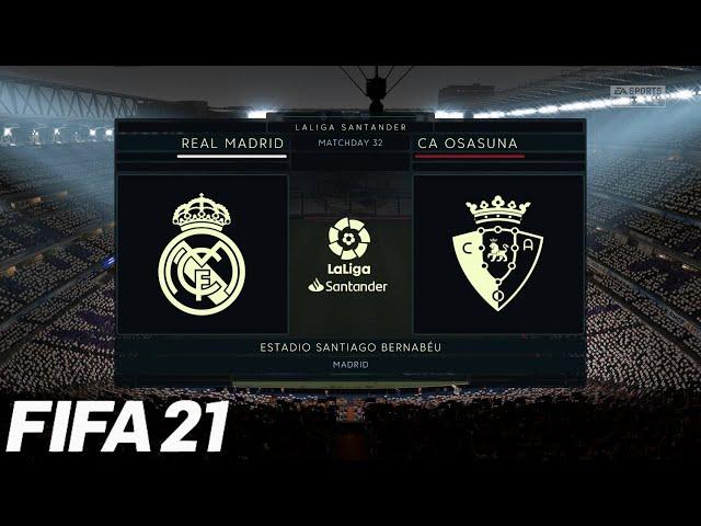 Real Madrid Vs Osasuna - FIFA 21