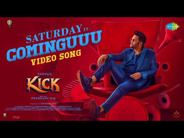 Saturday is Cominguu - Video song | Kick | Santhanam, Ragini Dwivedi | Arjun Janya | Prashant Raj