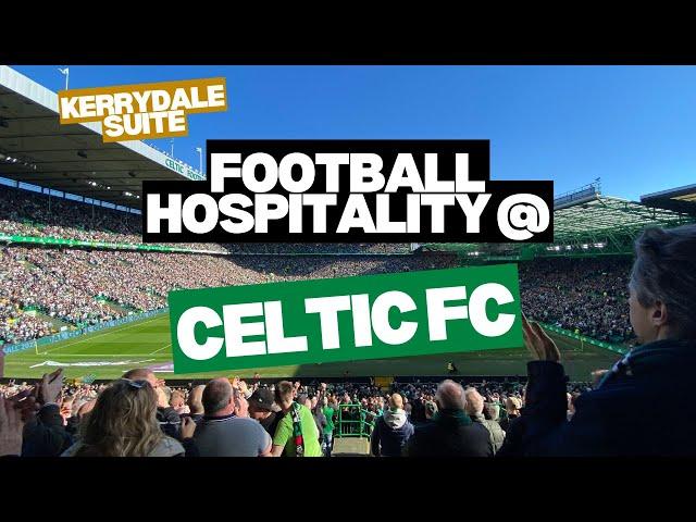 Celtic FC Kerrydale Suite - REVIEWED 