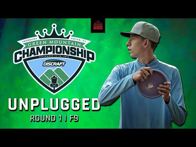 2022 Green Mountain Championship | R1, F9 | Lizotte, Fry, Buhr, Marwede | GATEKEEPER UNPLUGGED