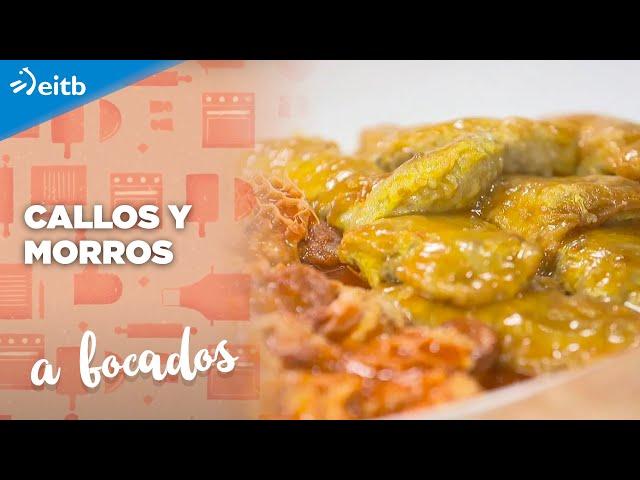 A BOCADOS: Callos y morros