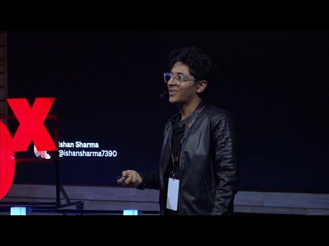 How to build a business in today's world? | Ishan Sharma | TEDxIPSA Indore