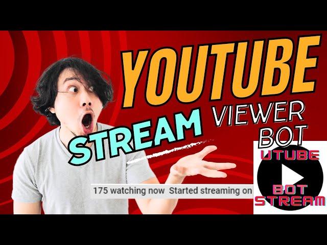 Youtube Live Stream Viewer Bot 2024