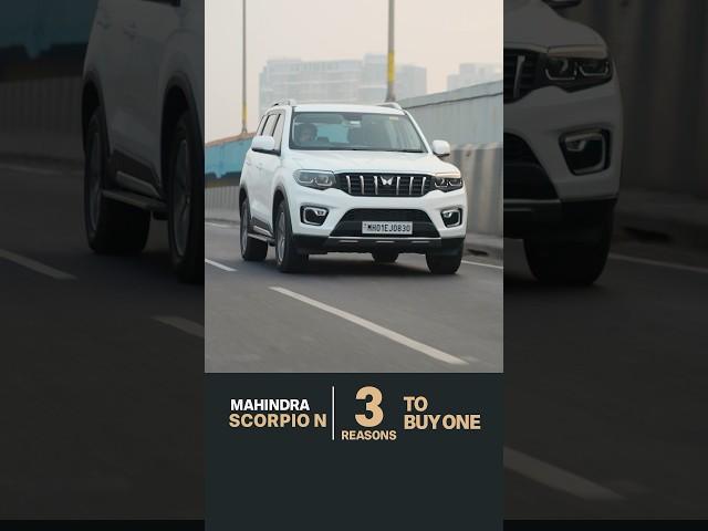 3 Reasons To Buy One | Mahindra Scorpio N FAQ#3