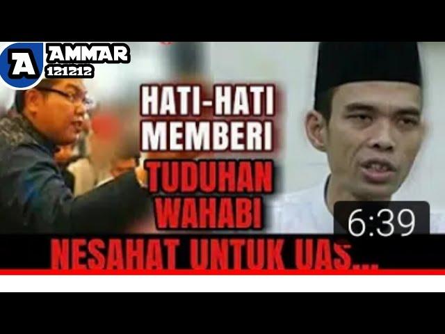 UAS Menuduh Wahabi | Hati Hati Dengan Tuduhan Wahabi | Ust Firanda