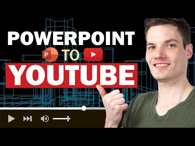 How to Upload PowerPoint to YouTube | PPT to YouTube