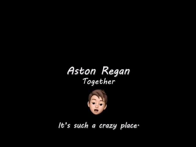 Together | Aston Regan