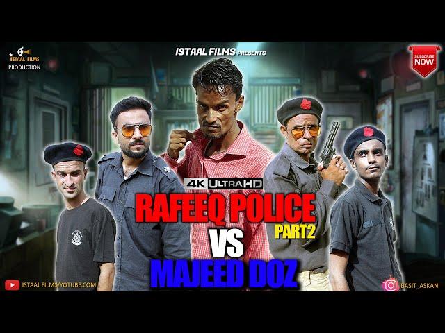 Rafeeq Police Majeed Doz Part 2 | Balochi Funny Video | Episode #263 #basitaskani #rafeeqbaloch