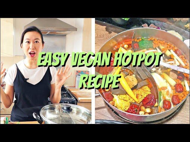 EASY, DIY HOT POT!! 素食火鍋 (VEGAN)