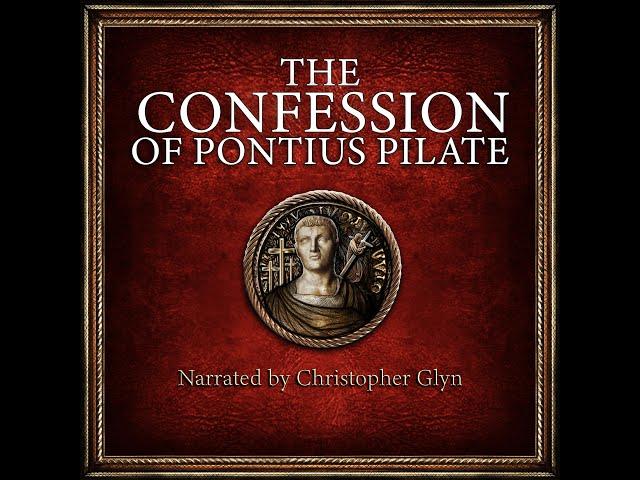 THE CONFESSION OF PONTIUS PILATE  Full Audiobook With Text