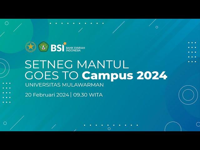 Setneg Mantul Goes to Campus | Universitas Mulawarman