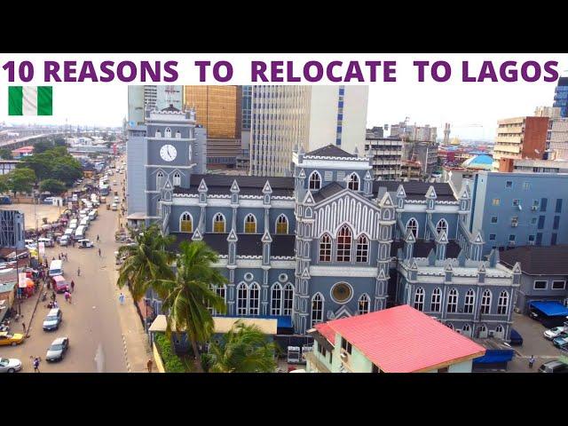 10 Reasons You should Move to Lagos Nigeria ASAP