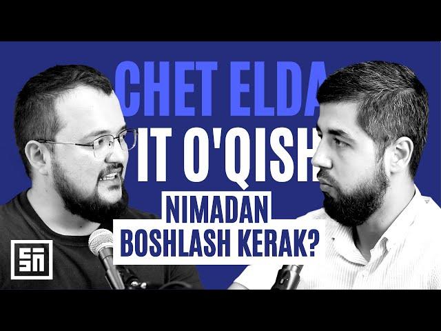 Chet elga IT orqali o'qishga ketish va ishlash haqida - @SaidbekArislonov