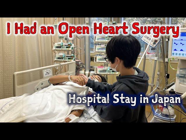 I Had an Open Heart Surgery / Hospital Stay in Japan / Vlog