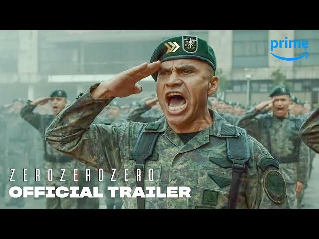 ZeroZeroZero - Official Trailer | Prime Video