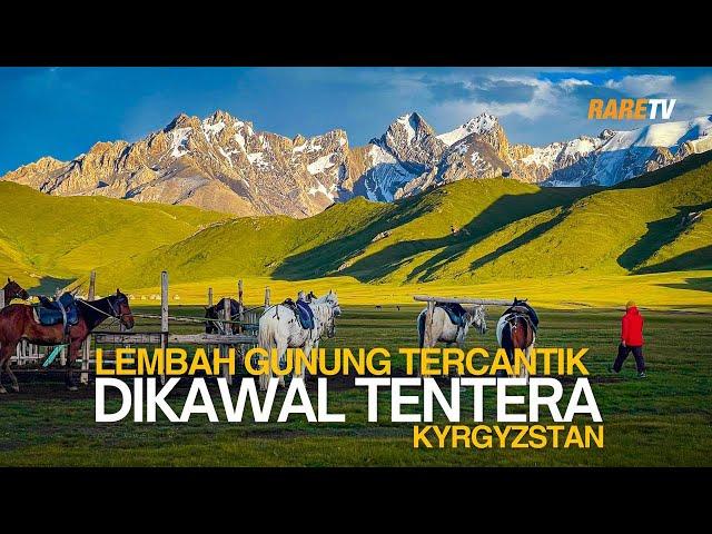 Lembah Gunung Tercantik yang di kawal oleh Tentera Kyrgyzstan | Travelog Kyrgyzstan EP7