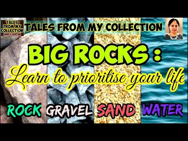 Big Rocks - Prioritize your Life | Tales from My Collection |