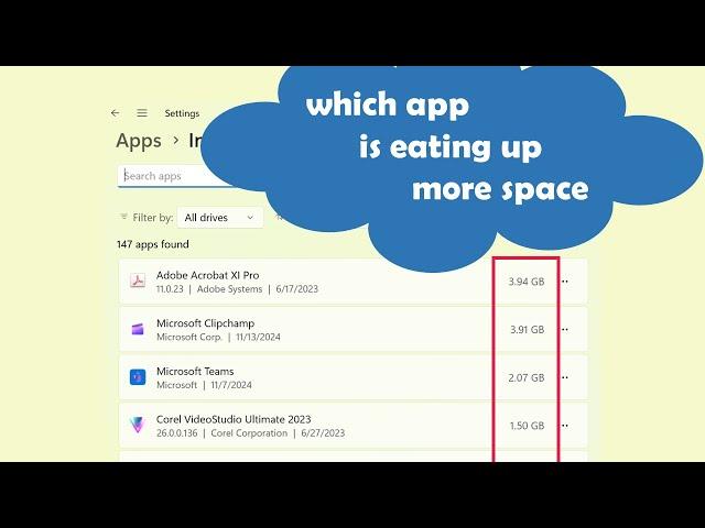 To find which apps are taking up the most space on Windows 11