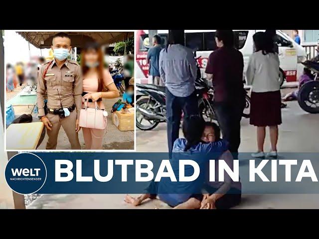 SCHLIMMMES BLUTBAD IN THAILAND: Ex-Polizist stürmt in Kindertagesstätte – mehr als 30 Tote