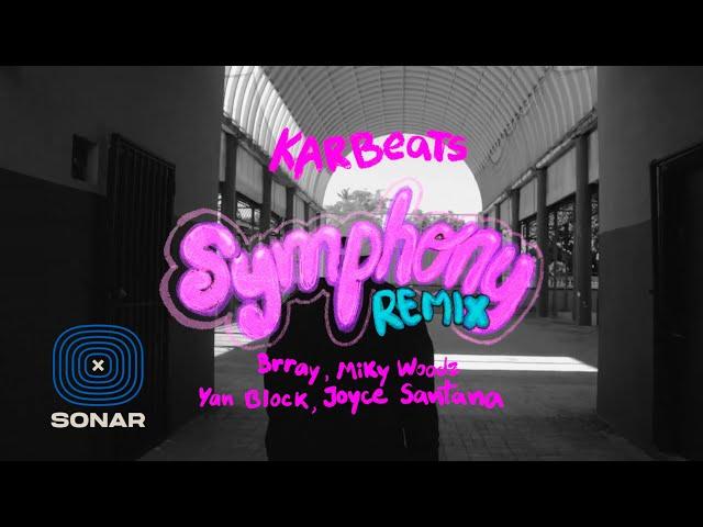 KARBeats, Yan Block, Miky Woodz, Brray, Joyce Santana - Symphony Remix (Visualizer)