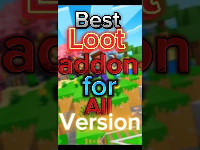 Top best Loot Addons In Minecraft for All version