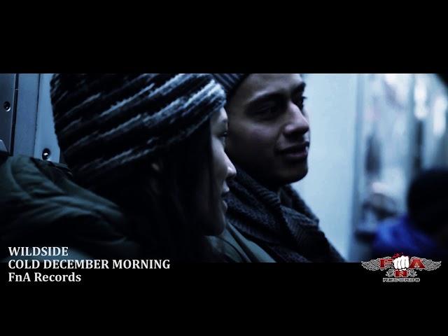 Wildside- Cold December Morning [Official Music Video]