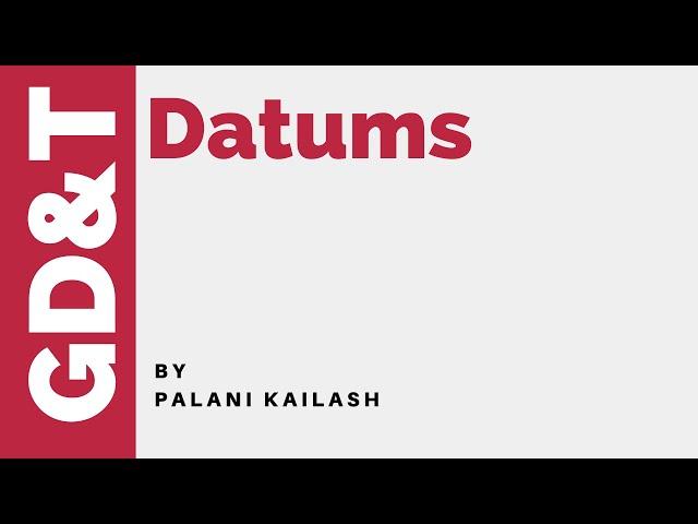 GD&T Tutorial 24.1 : Datum