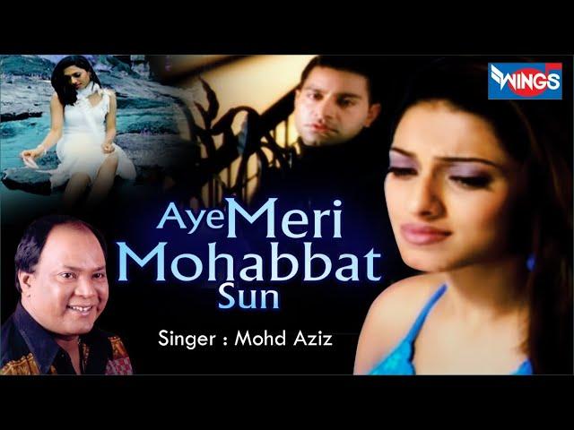 Aye Meri Mohabbat Sun Main Ye Mashwara Doonga - Mohd Aziz Song | Wings Music