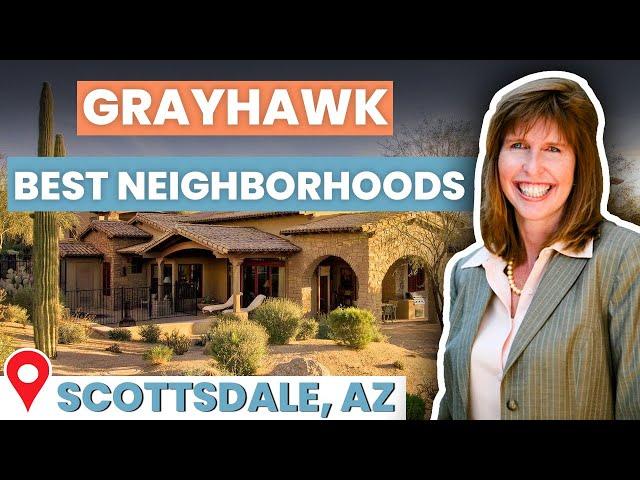 Best Neighborhoods in Scottsdale | North Scottsdale Real Estate | Grayhawk Homes for Sale Tour