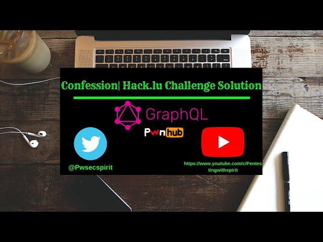 Hack.lu CTF 2020 | Confession Challenge Writeup | GraphQl