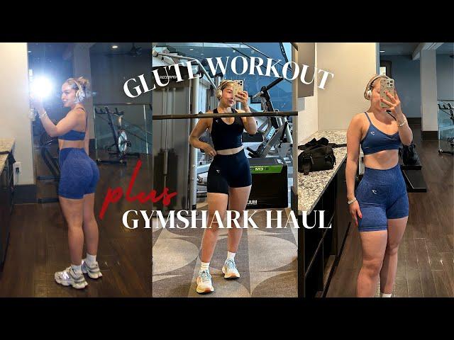 Glute Workout + GYMSHARK Haul!